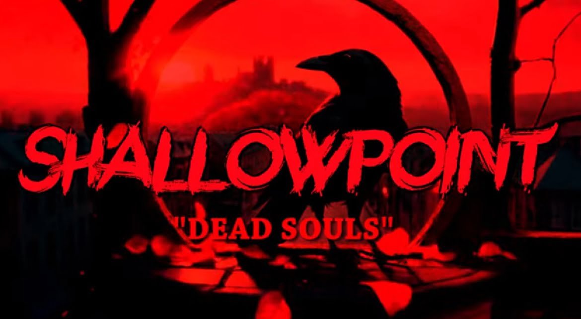 Shallowpoint Dead Souls